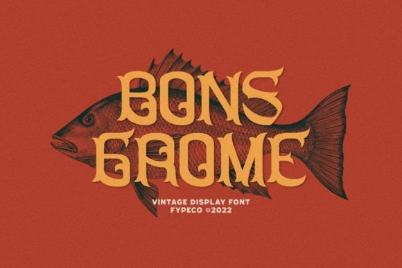Bons Grome: A Vintage Display Font with Timeless Appeal