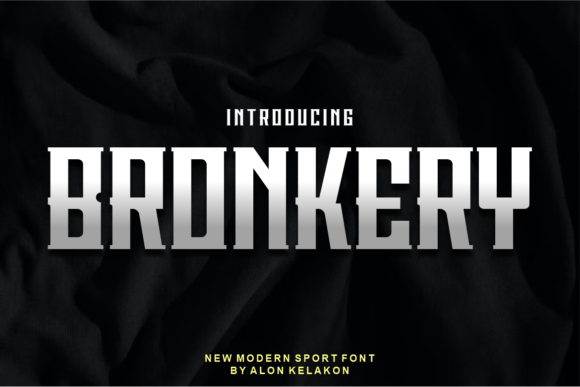 Bronkery: A Bold and Versatile Display Font for Every Project