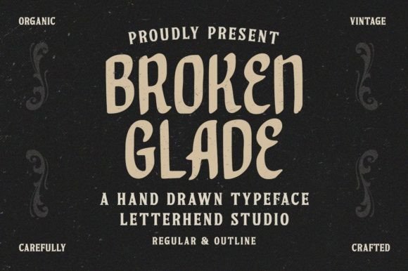 Discover the Elegance of Broken Glade: A Vintage-Style Display Font for Every Project
