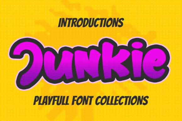 Junkie: A Playful Font That Brings Creativity to Life