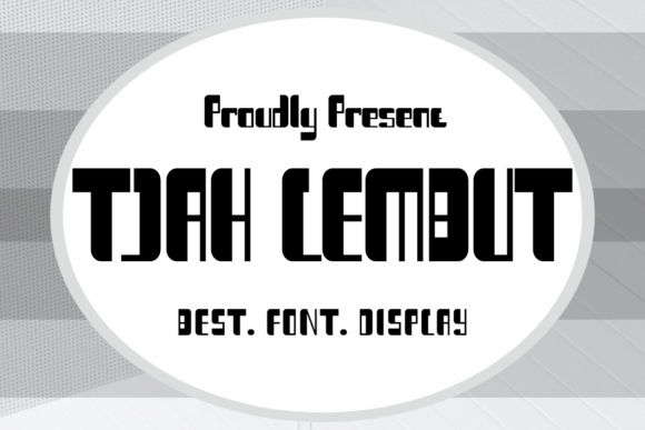 Tjah Lembut: A Bold and Authentic Display Font for Every Project