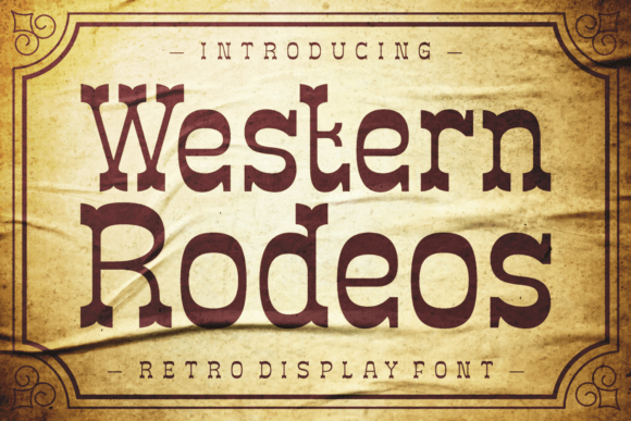 Western Rodeos: A Bold Font for Timeless Design